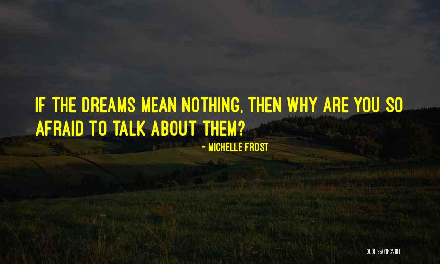 Jordan Hennessy Quotes By Michelle Frost Jordan Hennessy Quotes By Michelle Frost