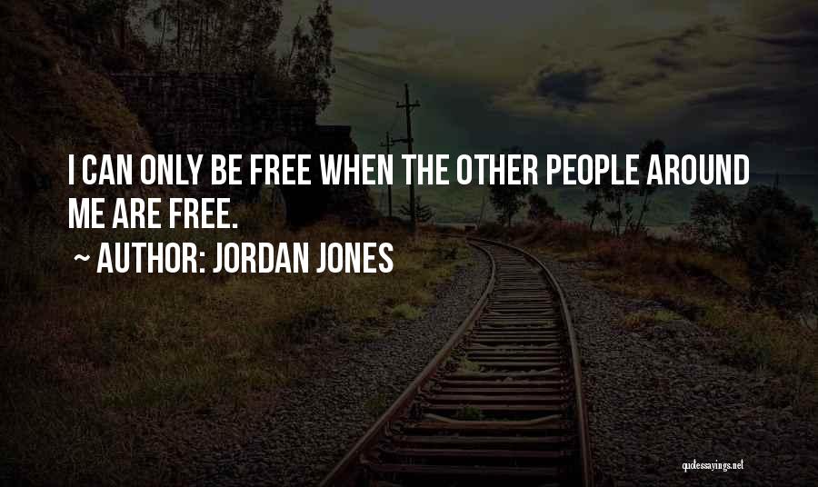 Jordan Jones Quotes 1061149