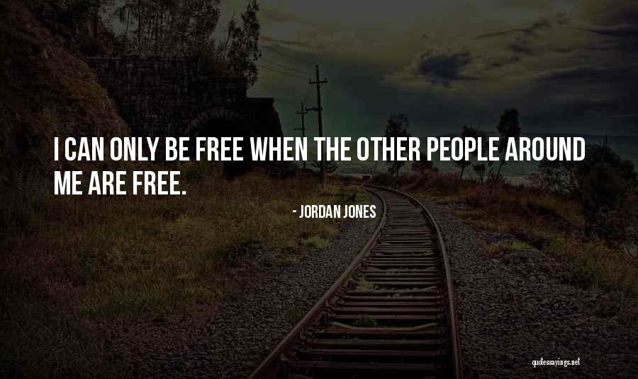 Jordan Jones Quotes 1061149