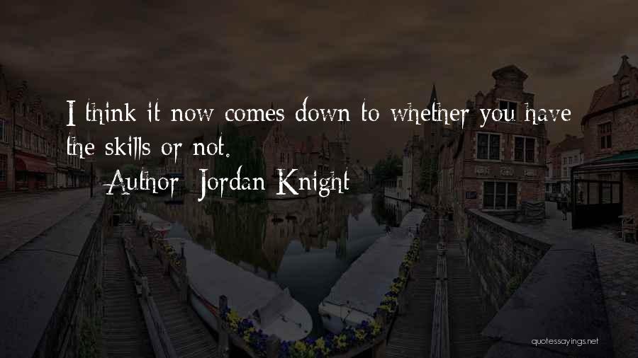 Jordan Knight Quotes 1052114