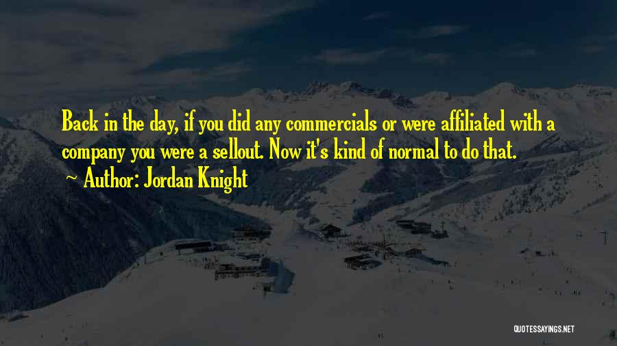 Jordan Knight Quotes 1761553