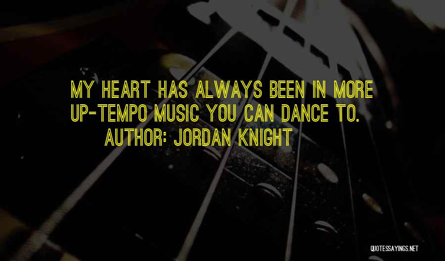 Jordan Knight Quotes 787629