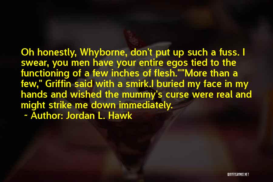 Jordan L. Hawk Quotes 1315679