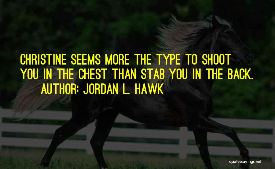 Jordan L. Hawk Quotes 1938231