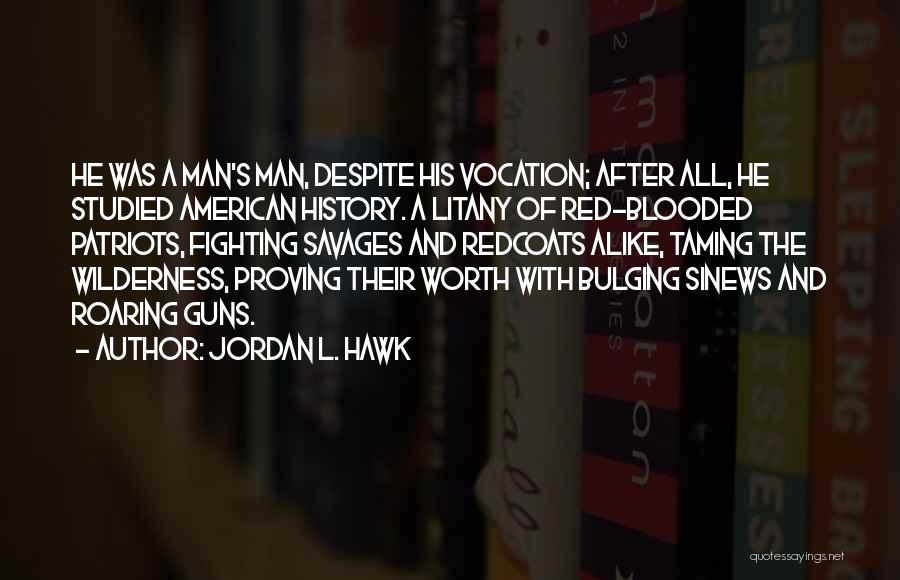 Jordan L. Hawk Quotes 402324