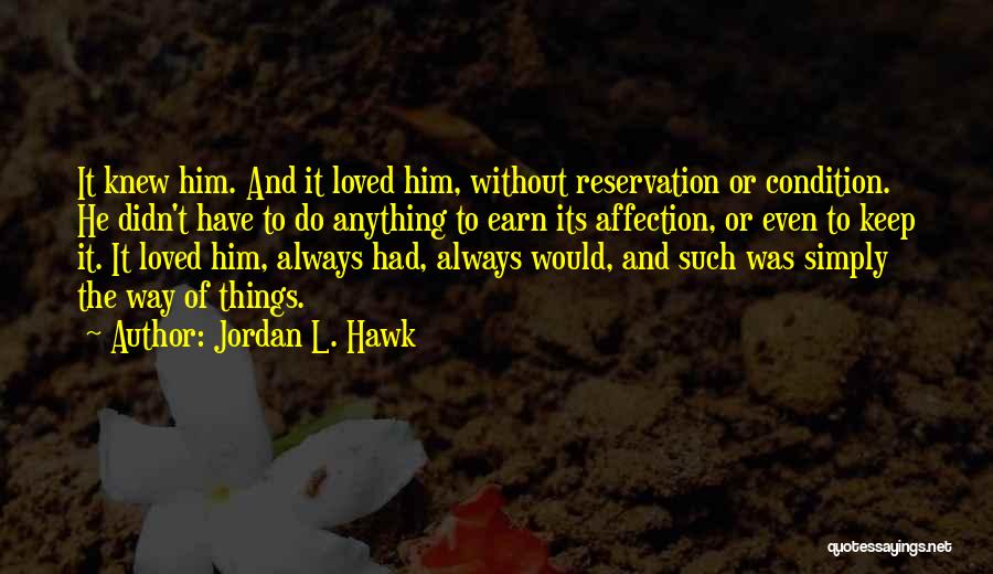 Jordan L. Hawk Quotes 876559