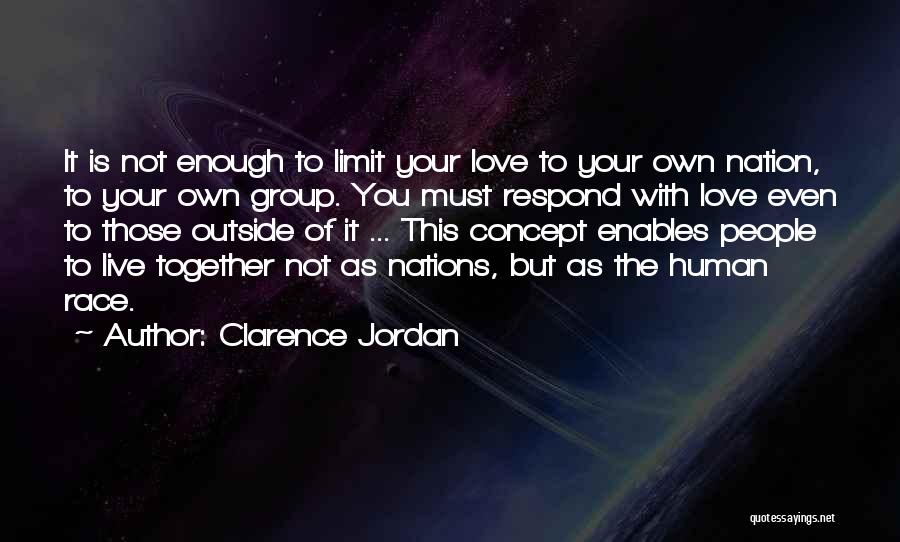 Jordan Love Quotes By Clarence Jordan