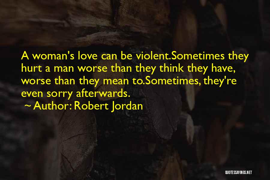 Jordan Love Quotes By Robert Jordan