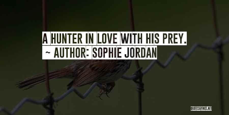 Jordan Love Quotes By Sophie Jordan