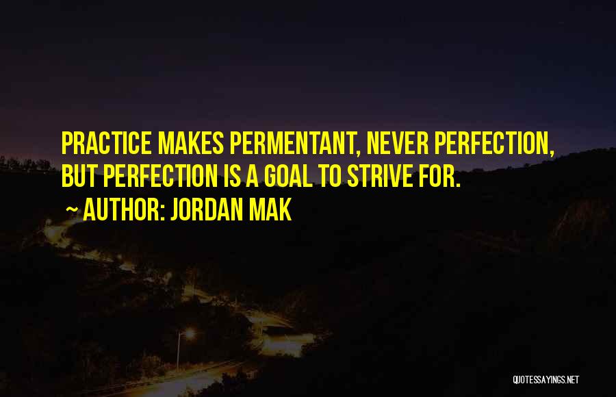 Jordan Mak Quotes 74621