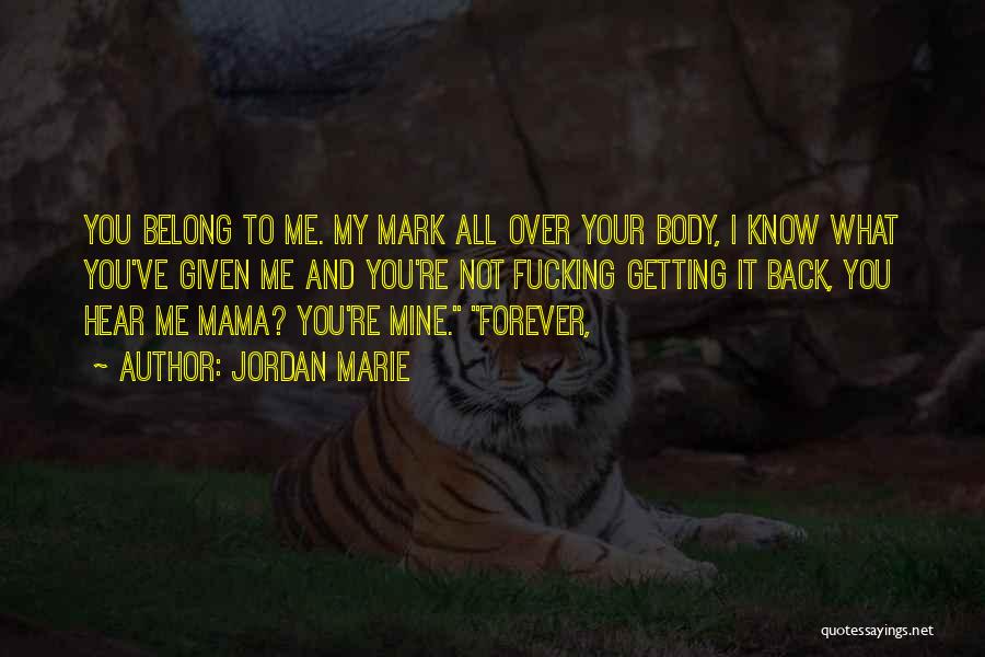 Jordan Marie Quotes 1301342