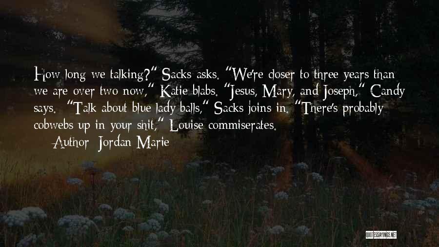 Jordan Marie Quotes 1668127