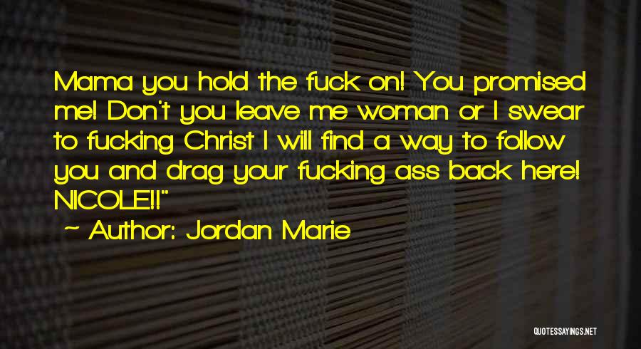 Jordan Marie Quotes 983712