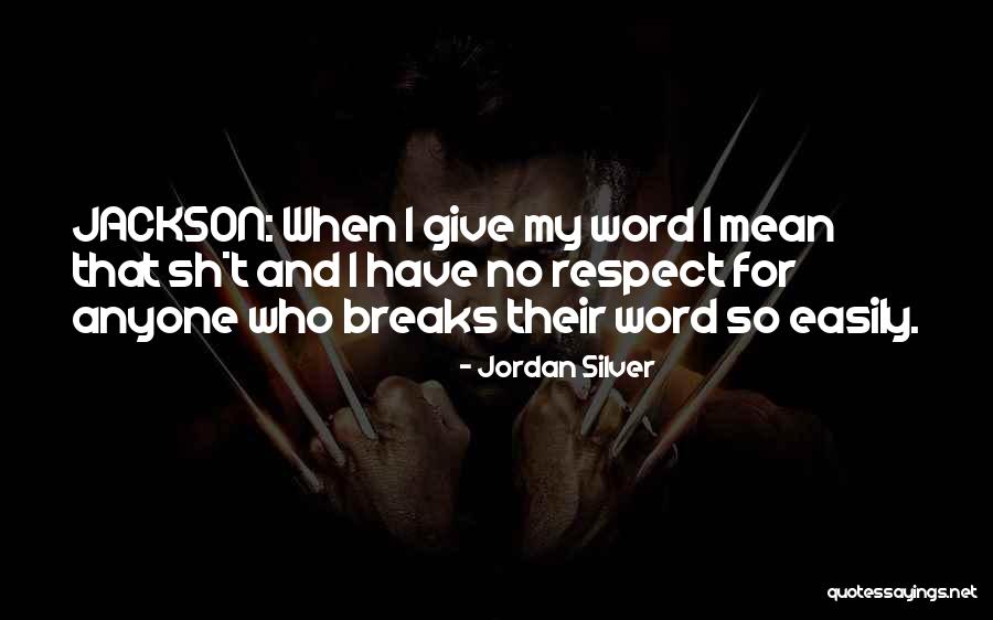 Jordan Silver Quotes 1598312 Jordan Silver Quotes 1598312