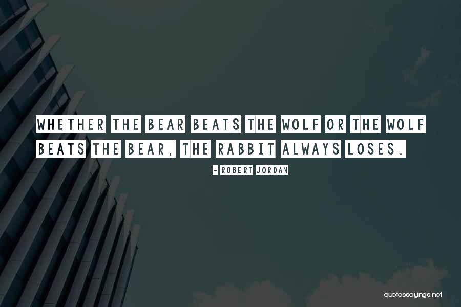 Jordan The Quotes By Robert Jordan Jordan The Quotes By Robert Jordan
