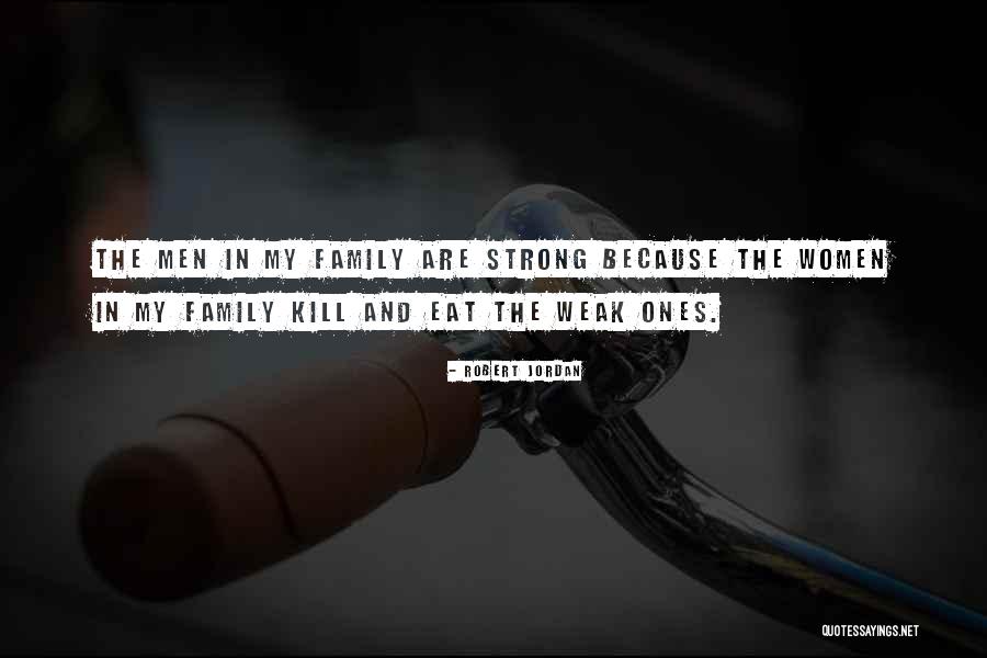 Jordan The Quotes By Robert Jordan Jordan The Quotes By Robert Jordan