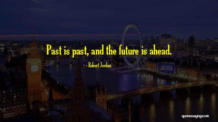 Jordan The Quotes By Robert Jordan Jordan The Quotes By Robert Jordan