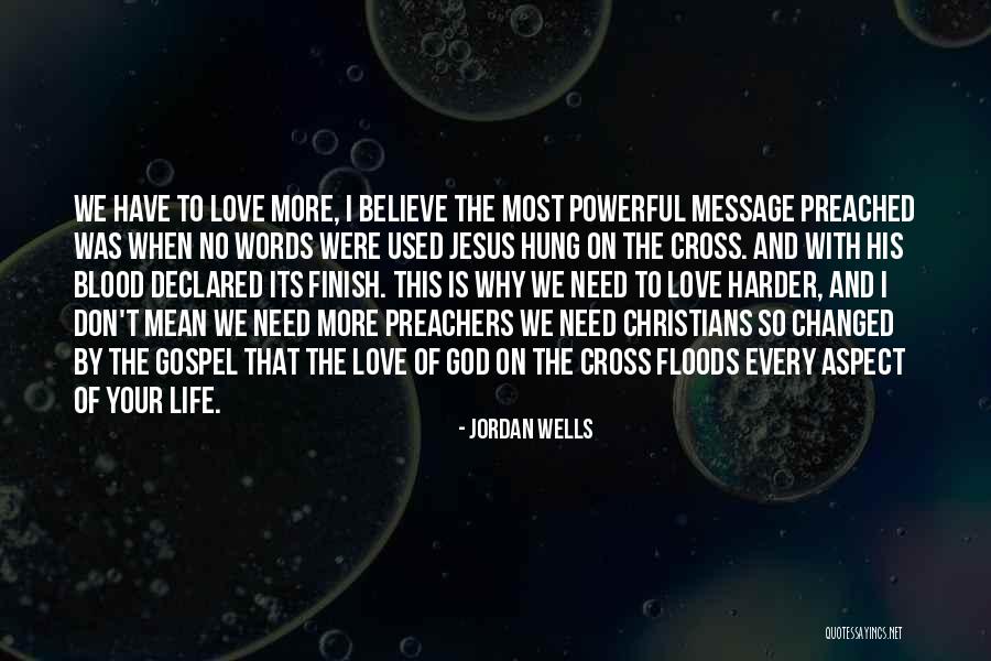 Jordan Wells Quotes 1345075