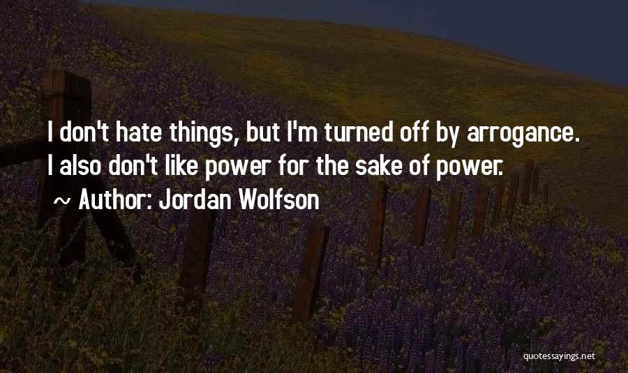 Jordan Wolfson Quotes 501357