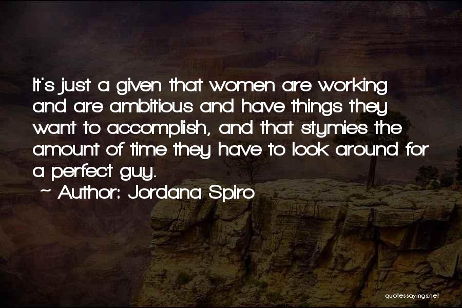 Jordana Spiro Quotes 964174