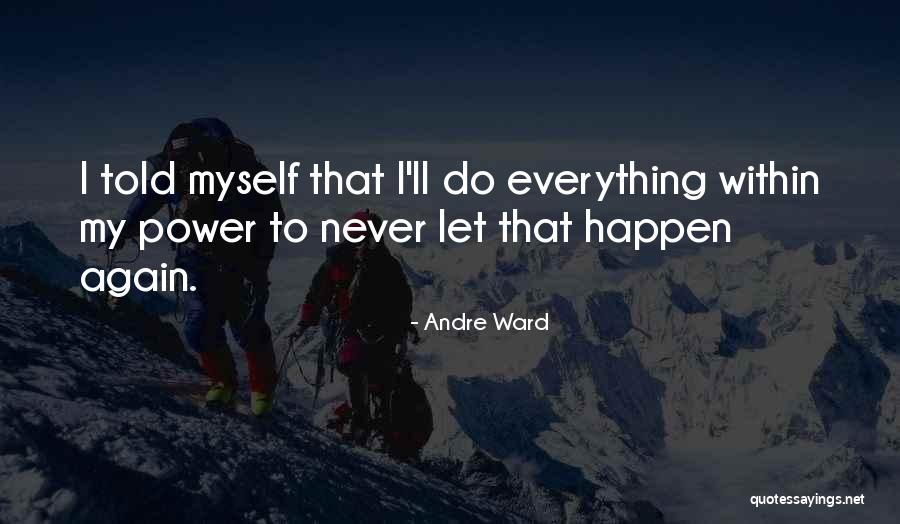 Jordane Cosmetics Quotes By Andre Ward Jordane Cosmetics Quotes By Andre Ward