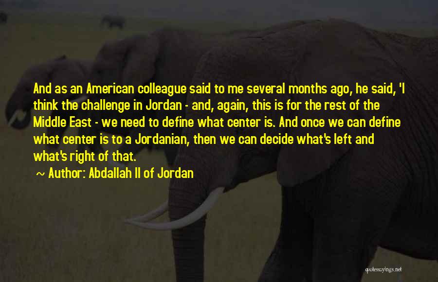 Jordanian Quotes By Abdallah II Of Jordan