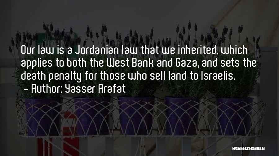 Jordanian Quotes By Yasser Arafat