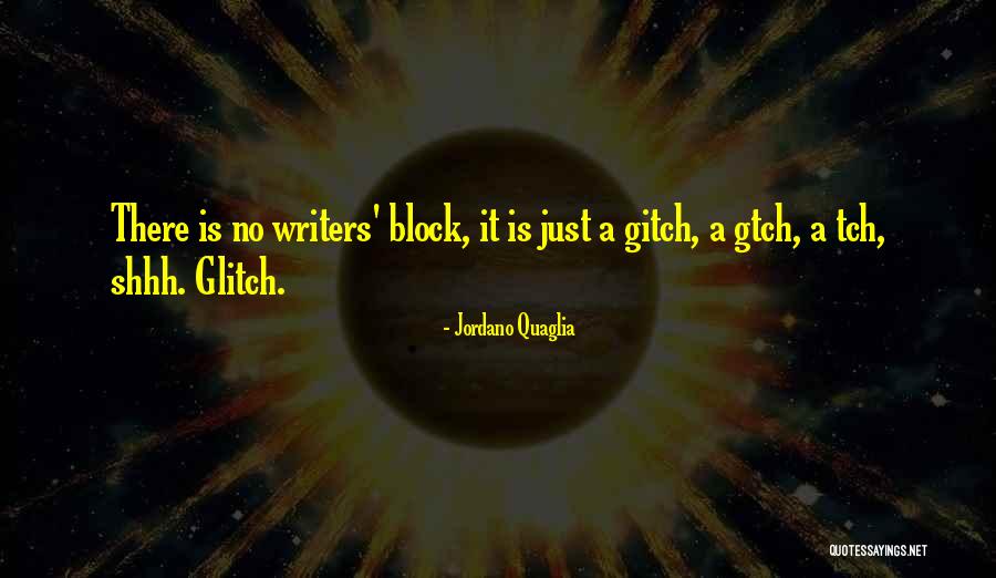 Jordano Quaglia Quotes 387702