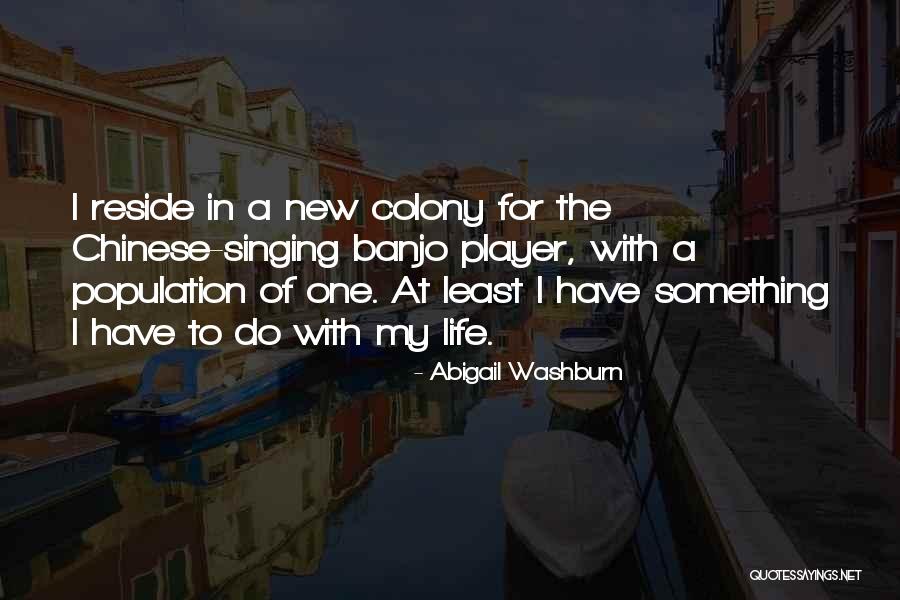 Jordano Santoro Quotes By Abigail Washburn Jordano Santoro Quotes By Abigail Washburn