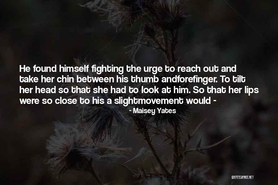 Jordano Santoro Quotes By Maisey Yates Jordano Santoro Quotes By Maisey Yates
