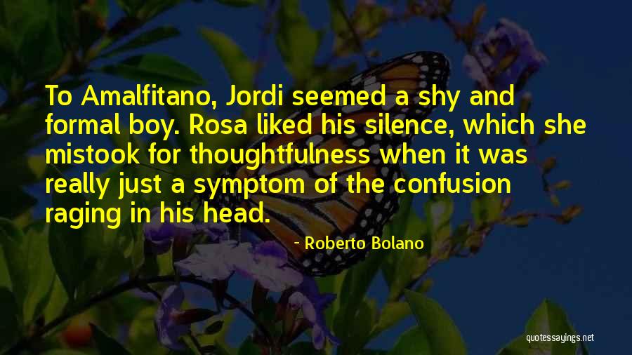 Jordi Quotes By Roberto Bolano Jordi Quotes By Roberto Bolano