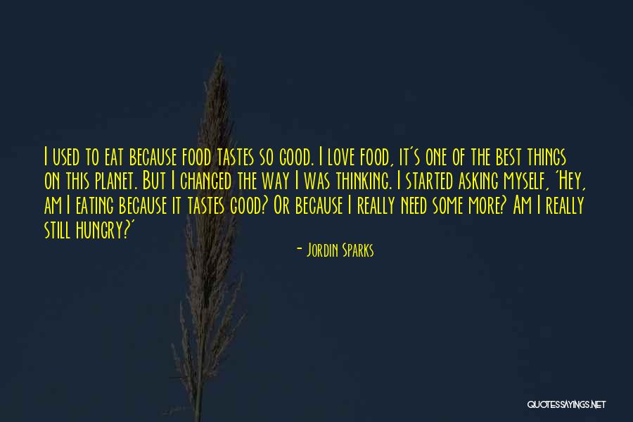 Jordin Sparks Love Quotes By Jordin Sparks Jordin Sparks Love Quotes By Jordin Sparks