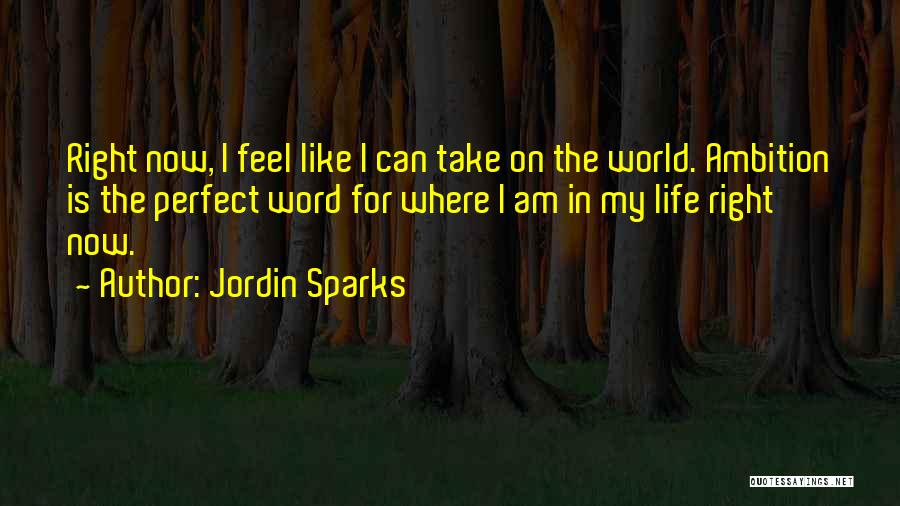 Jordin Sparks Quotes 1509012