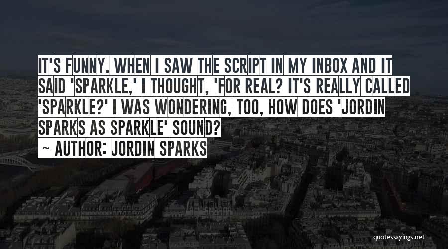 Jordin Sparks Quotes 1749961