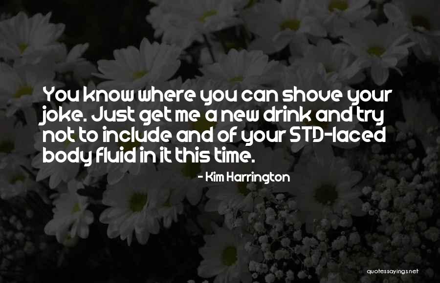 Joretta Williams Quotes By Kim Harrington Joretta Williams Quotes By Kim Harrington