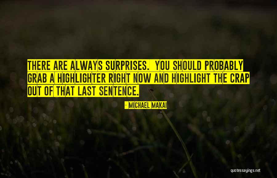 Jorey Shallcross Quotes By Michael Makai Jorey Shallcross Quotes By Michael Makai