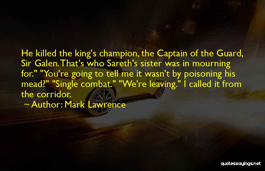 Jorg Ancrath Quotes By Mark Lawrence