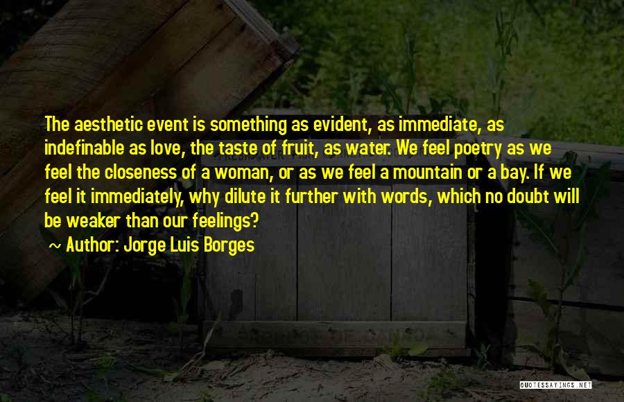 Jorge Borges Love Quotes By Jorge Luis Borges
