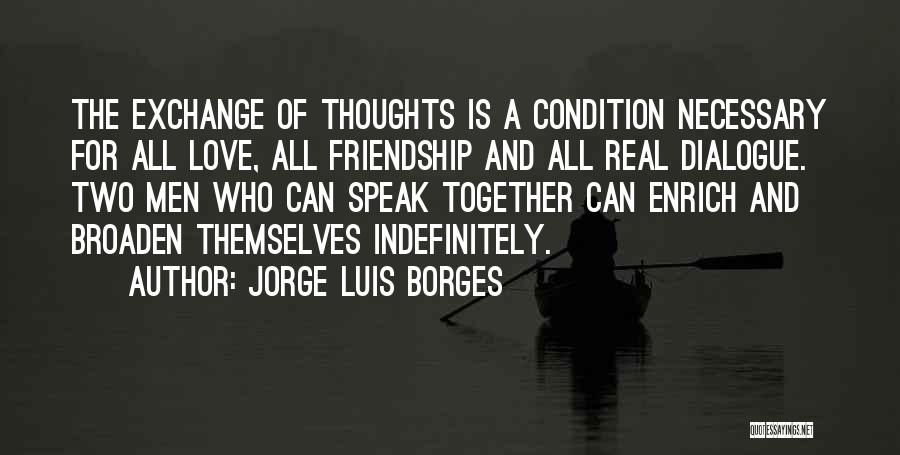 Jorge Borges Love Quotes By Jorge Luis Borges