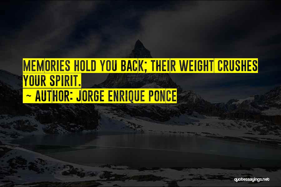 Jorge Enrique Ponce Quotes 1498940