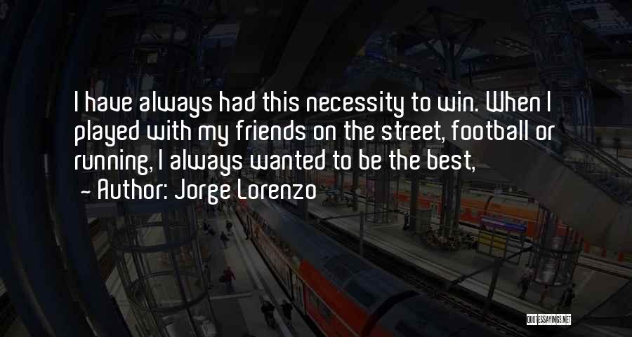 Jorge Lorenzo Quotes 2201257