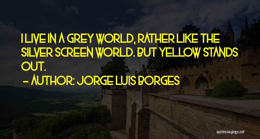 Jorge Luis Borges Quotes 1036257