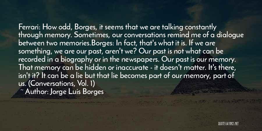 Jorge Luis Borges Quotes 1225744