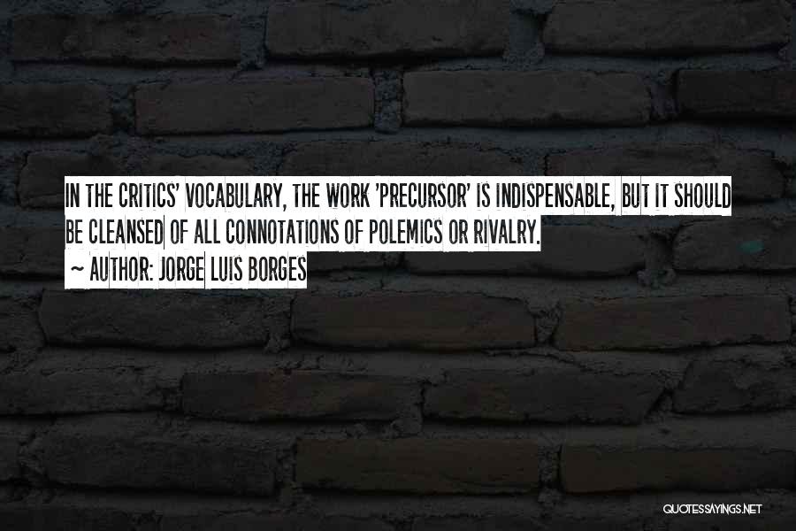 Jorge Luis Borges Quotes 1301596