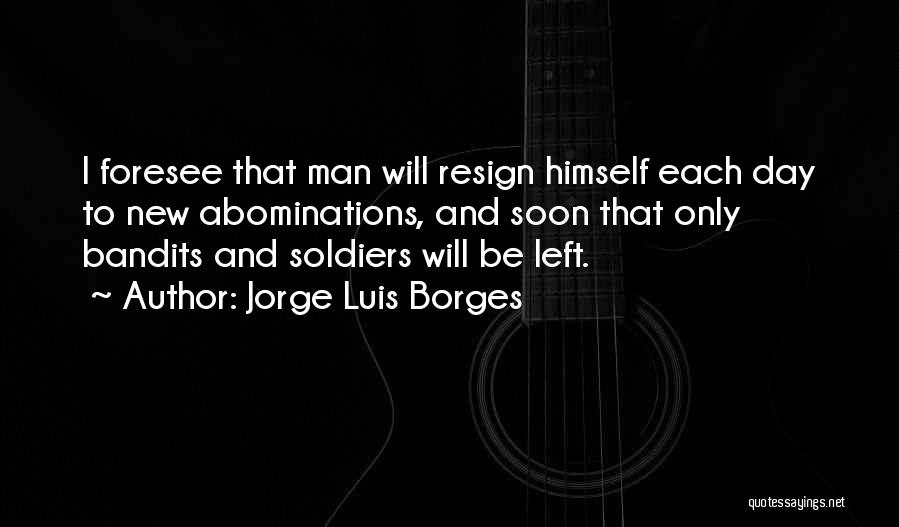 Jorge Luis Borges Quotes 1426156