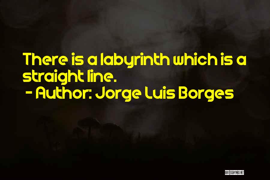 Jorge Luis Borges Quotes 2014175
