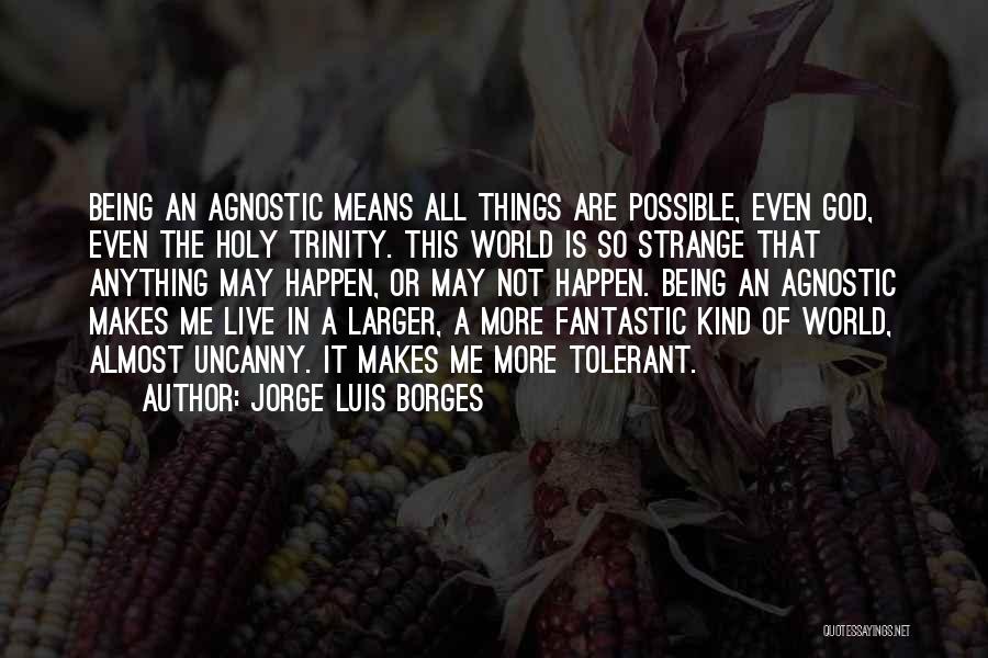 Jorge Luis Borges Quotes 2122704