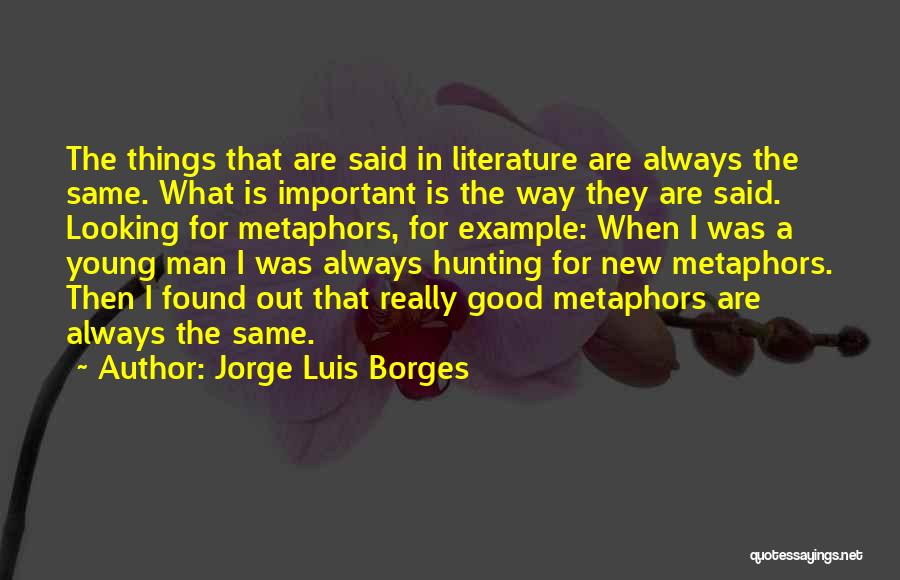 Jorge Luis Borges Quotes 726555