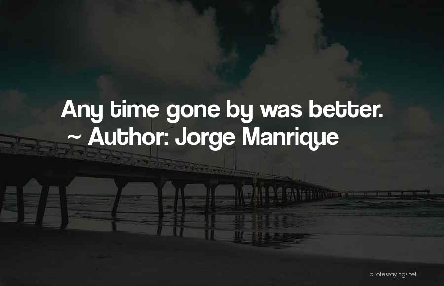 Jorge Manrique Quotes 1579976