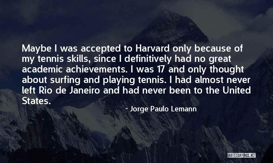 Jorge Paulo Lemann Quotes 2086651 Jorge Paulo Lemann Quotes 2086651